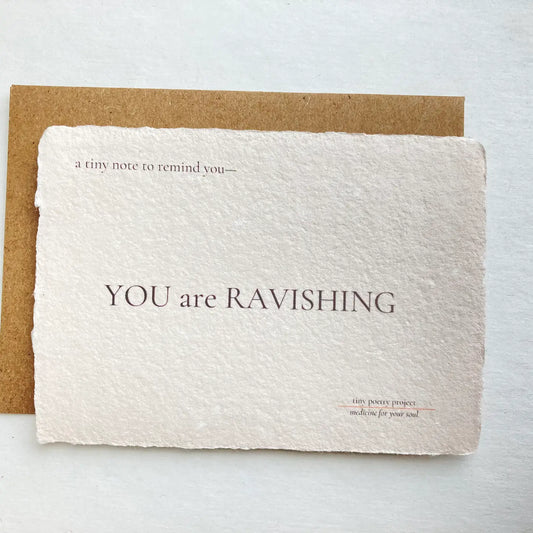 You Are Ravishing: Lift Me Up! Card