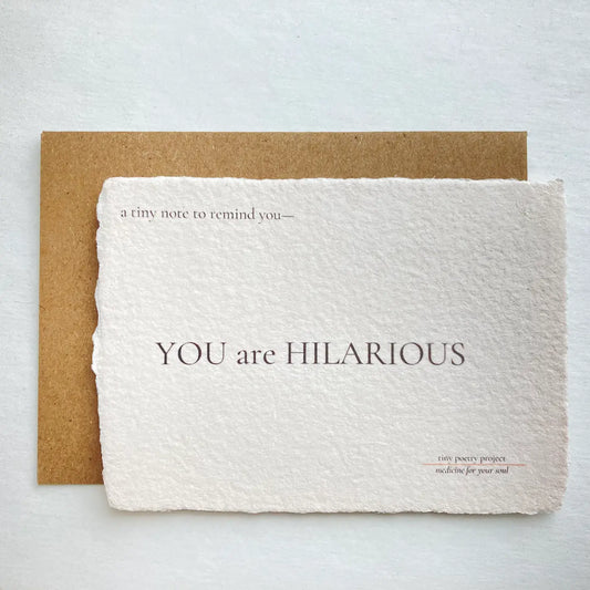 You Are Hilarious: Lift Me Up! Card