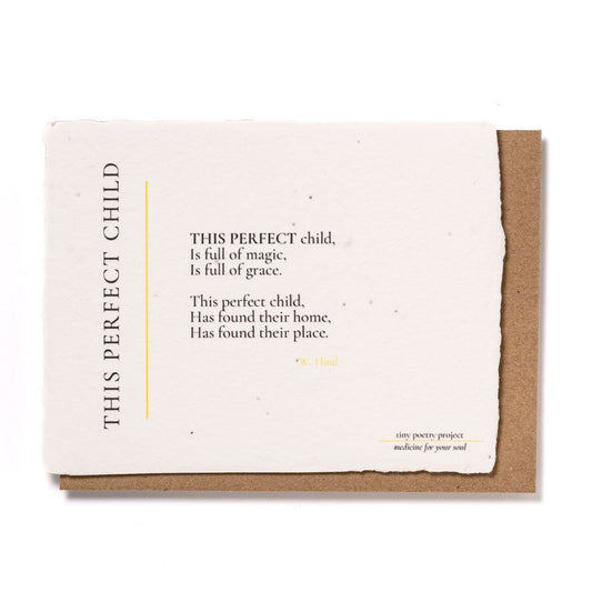This Perfect Child: Plantable Card For Baby/Parents